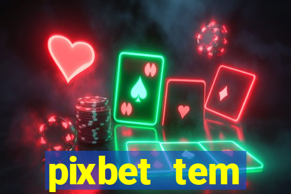 pixbet tem pagamento antecipado